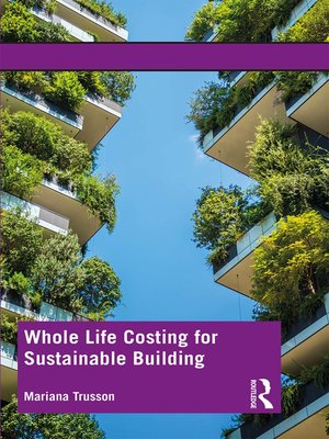 cover image of Whole Life Costing for Sustainable Building
